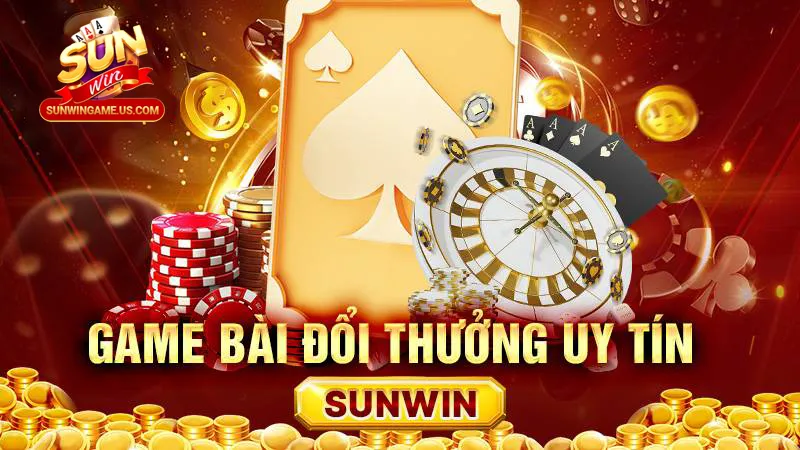 Game bài đổi thưởng Sunwin