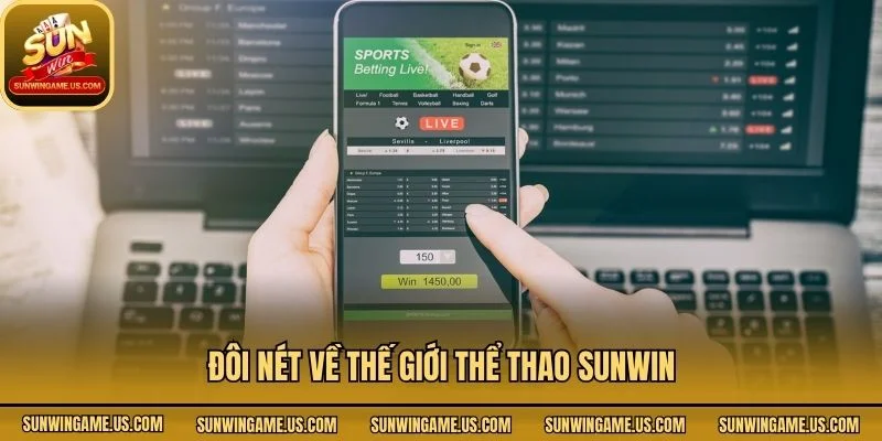 Đôi nét về thế giới thể thao Sunwin