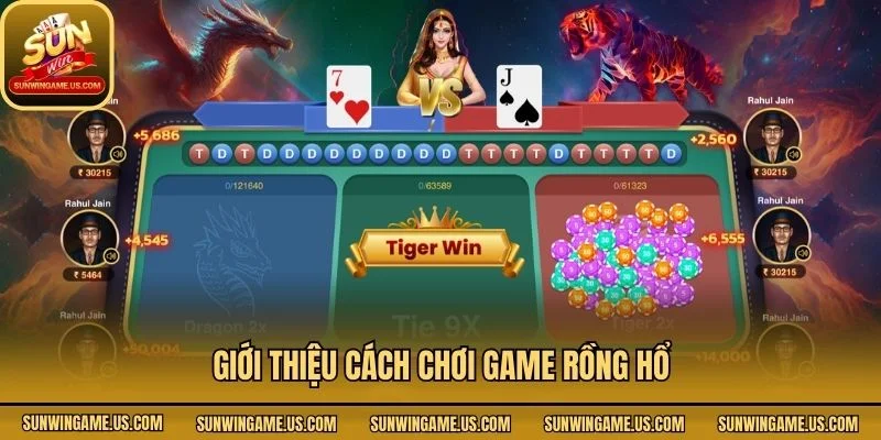 Giới thiệu cách chơi game Rồng Hổ