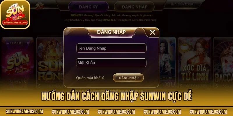 Hướng dẫn cách đăng nhập Sunwin cực dễ